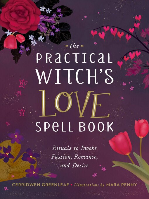 Title details for The Practical Witch's Love Spell Book by Cerridwen Greenleaf - Wait list
